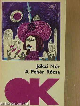 A Fehér Rózsa