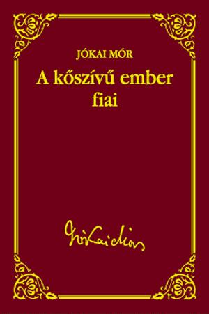A kőszívű ember fiai