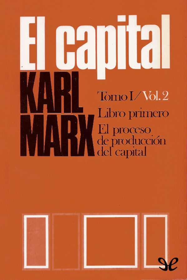 El Capital   Libro primero, Vol. 2