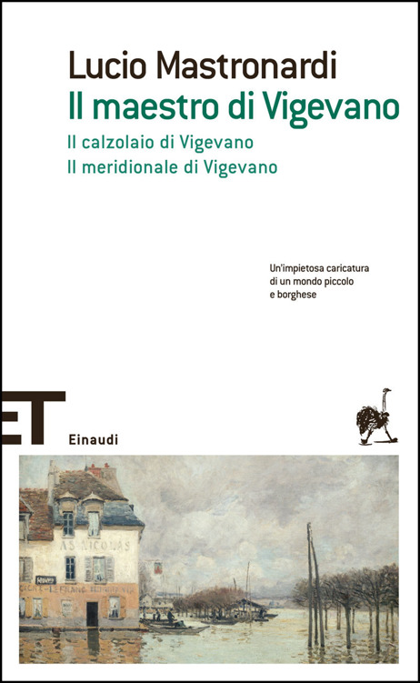 Il maestro di Vigevano. Il calzolaio di Vigevano. Il meridionale di Vigevano