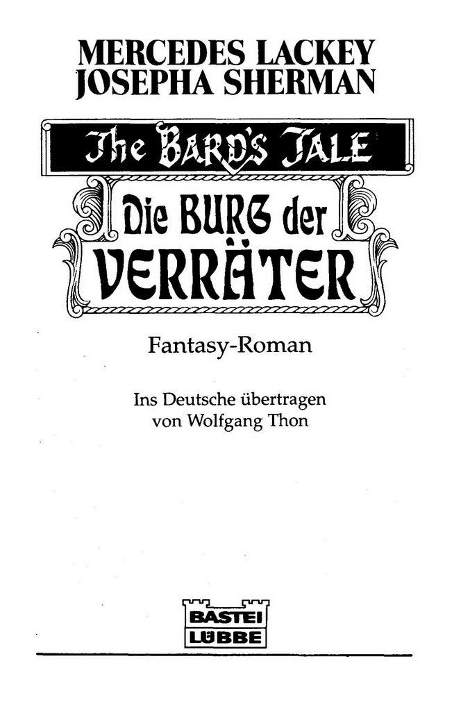 The Bards Tale 01 - Die Burg der Verräter