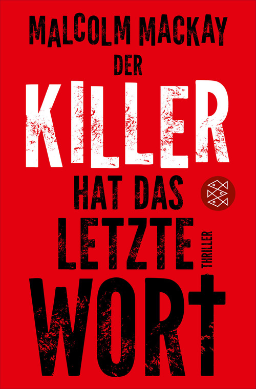 Der Killer hat das letzte Wort. Thriller