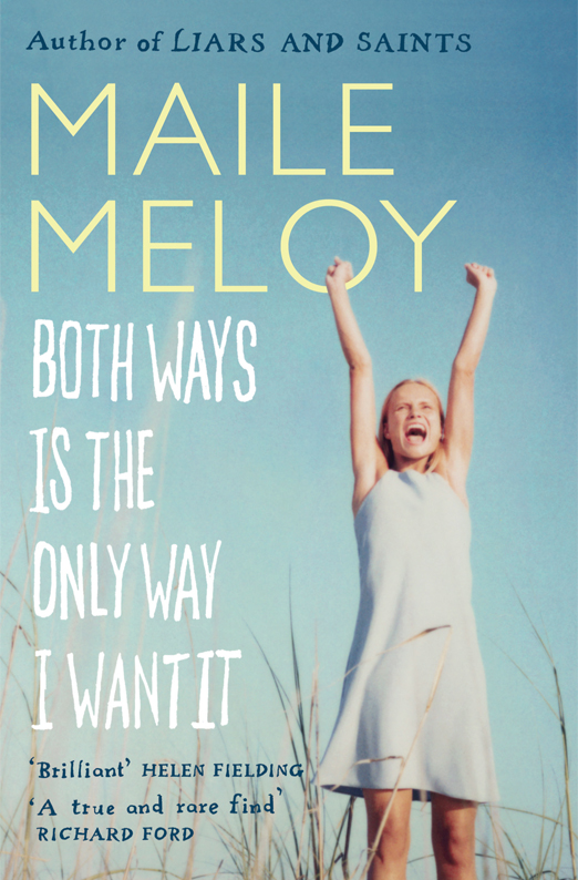 Both Ways is the Only Way I Want It