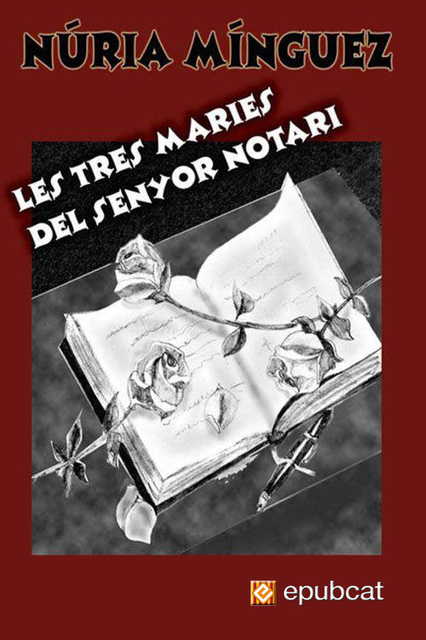 Les tres maries del senyor notari