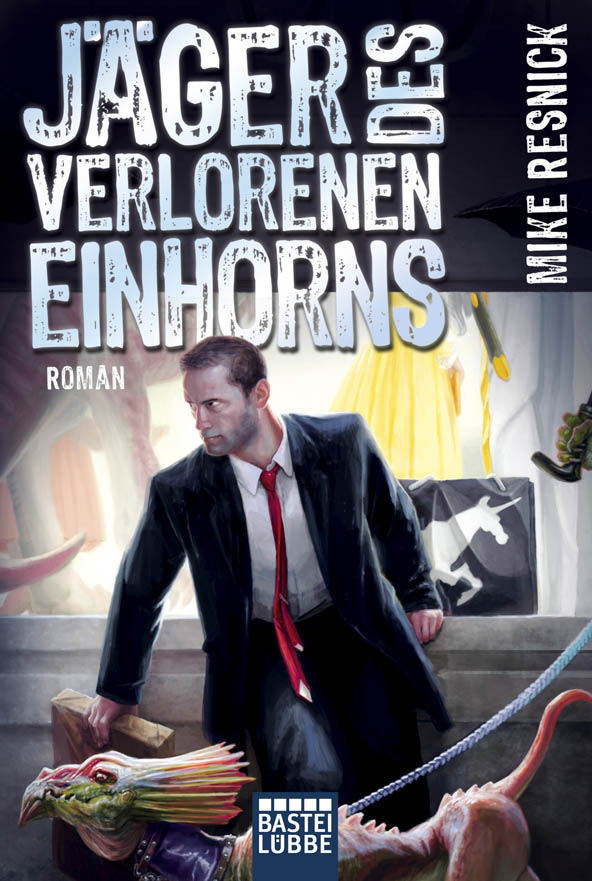 Justin Mallory 01 - Jäger des verlorenen Einhorns
