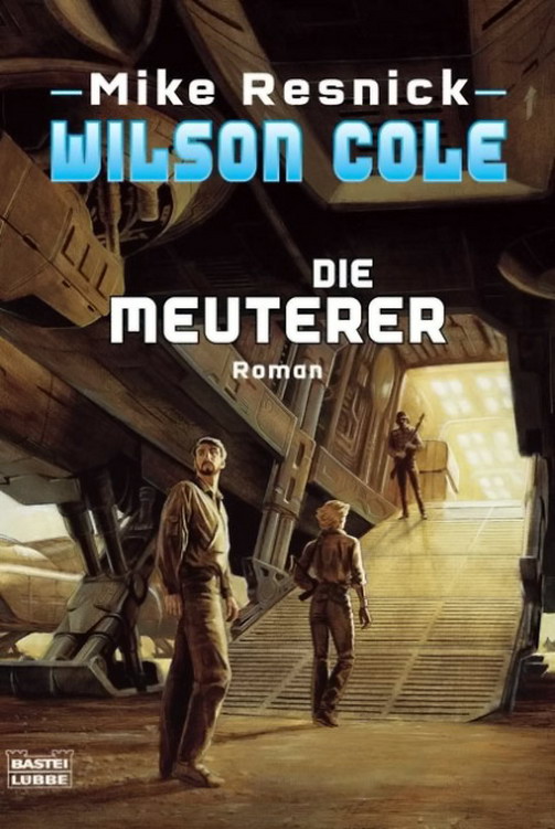 Wilson Cole 01 - Die Meuterer