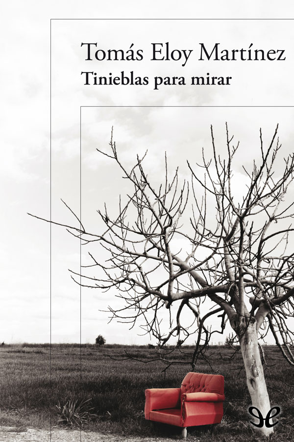 Tinieblas para mirar