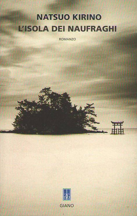 Kirino Natsuo - 2008 - L'isola dei naufraghi