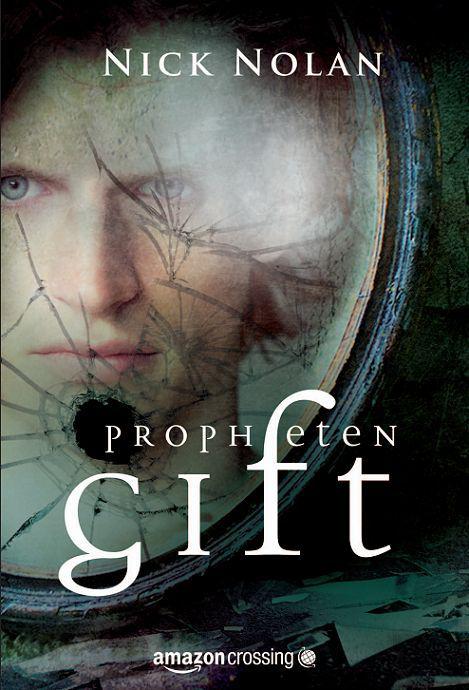 Prophetengift: Roman