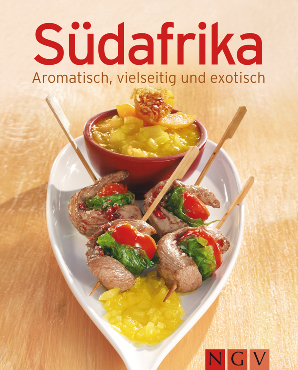 Suedafrika - aromatisch vielseitig und exotisch