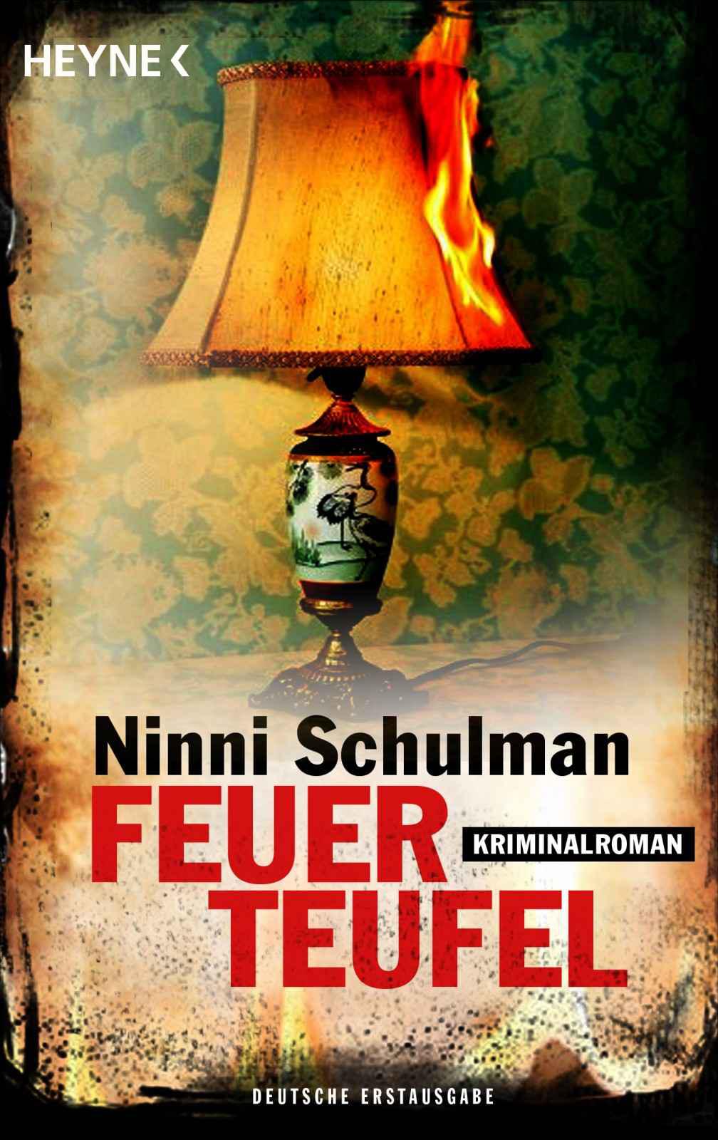 Feuerteufel: Roman