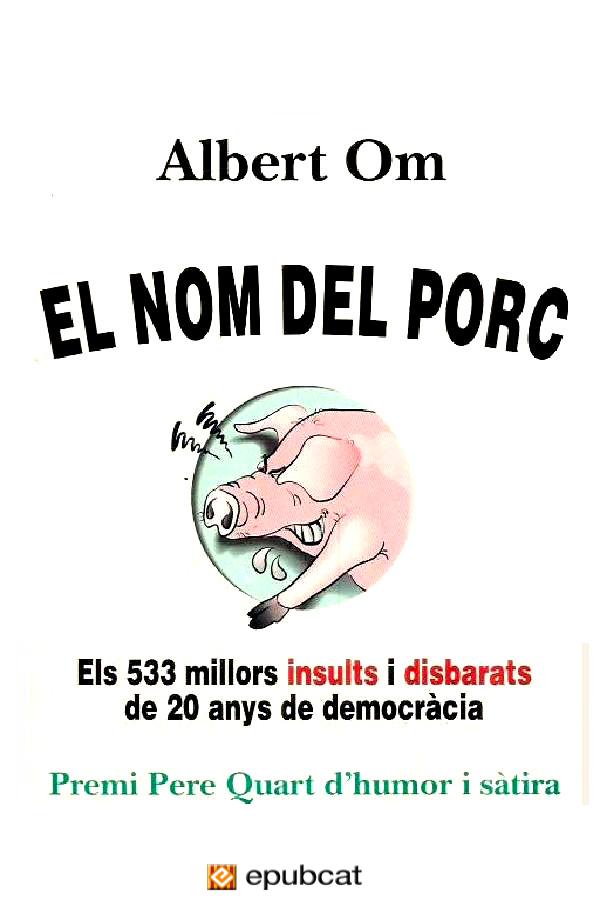 El nom del porc