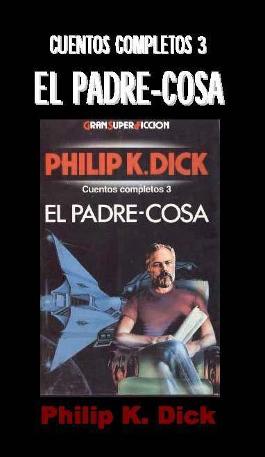 Cuentos Completos 3, El Padre-cosa