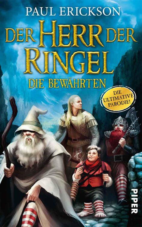 Der Herr der Ringel: Die Bewährten