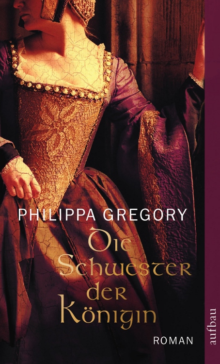 Die Schwester der Königin - Gregory, P: Schwester der Königin