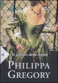 Gregory Philippa - La saga dei Tudor - 02 - 2003 - Il Giullare Della Regina