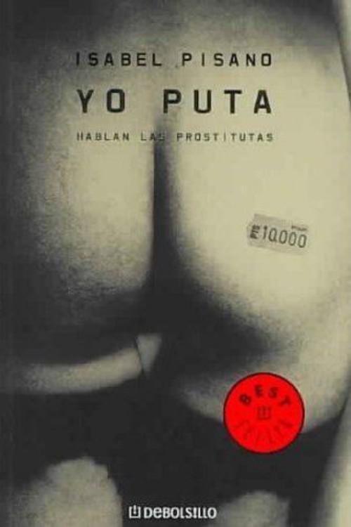 Yo puta. Hablan las prostitutas