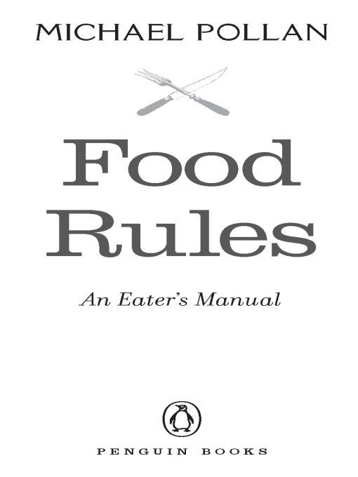 Food Rules: An Eater's Manual