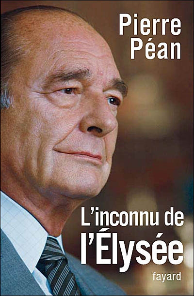 Chirac, L'Inconnu De L'Elysée