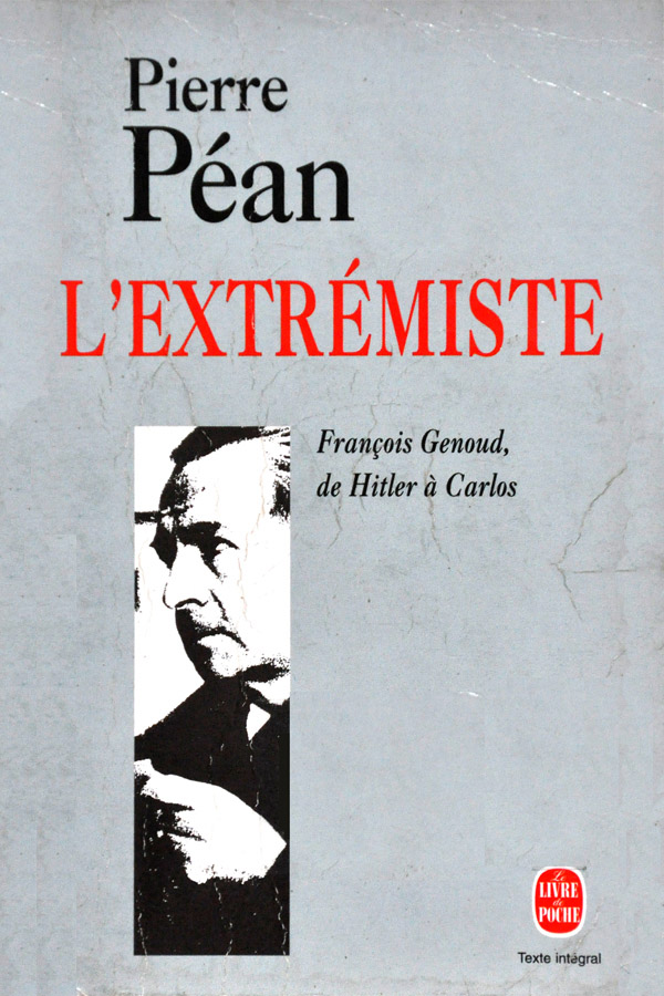 L'Extrémiste-François Genoud, de Hitler à Carlos