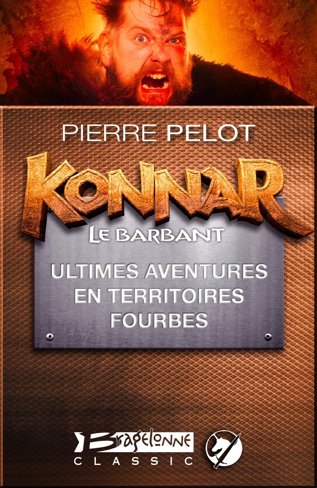 Ultimes aventures en territoires fourbes