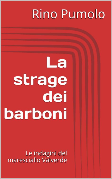 La strage dei barboni: Le indagini del maresciallo Valverde