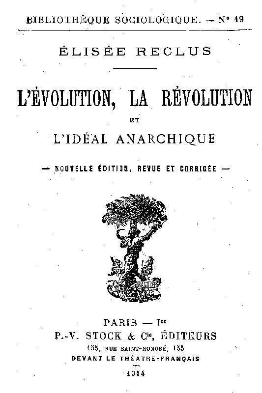 L’évolution, la révolution et l’idéal anarchique