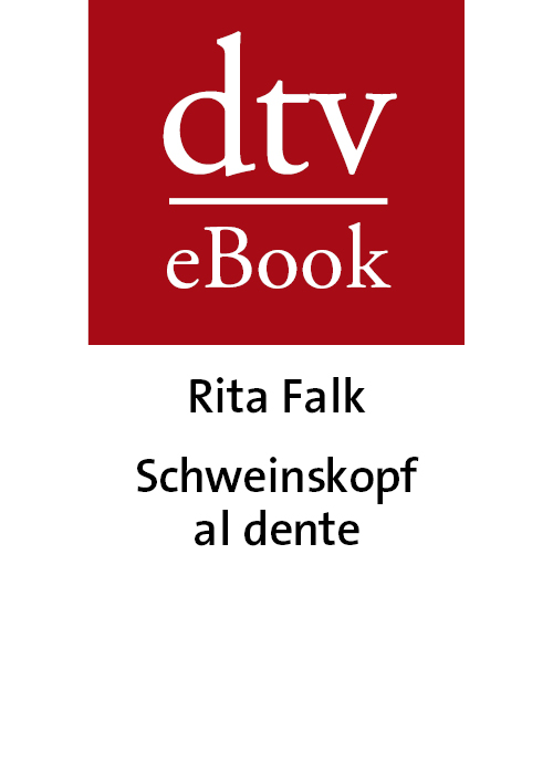Schweinskopf al dente - Falk, R: Schweinskopf al dente
