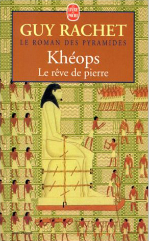 Kéops le rêve de pierre
