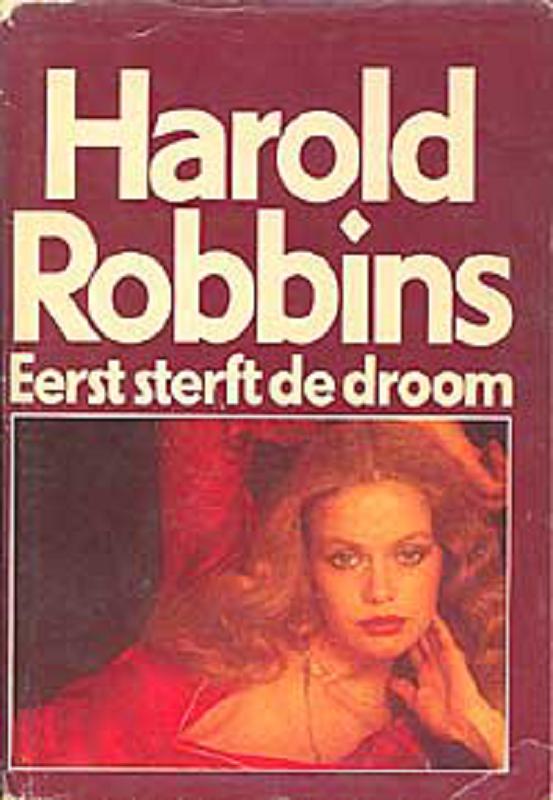 Eerst sterft de droom