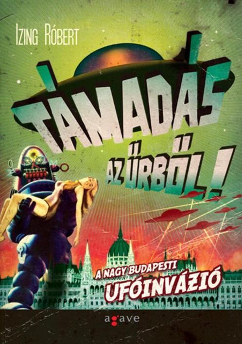 Támadás az űrből!