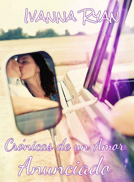 Crónicas de un amor anunciado