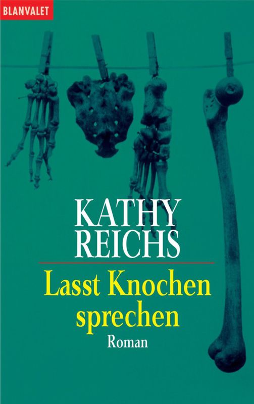 Lasst Knochen sprechen: 3. Fall mit Tempe Brennan