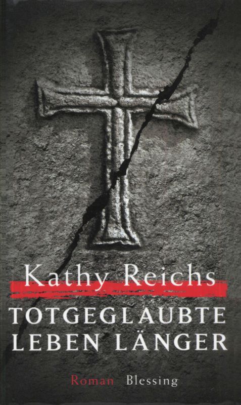 Totgeglaubte leben länger: 8. Fall mit Tempe Brennan