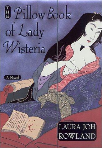 Sano Ichiro 7 The Pillow Book of Lady Wisteria