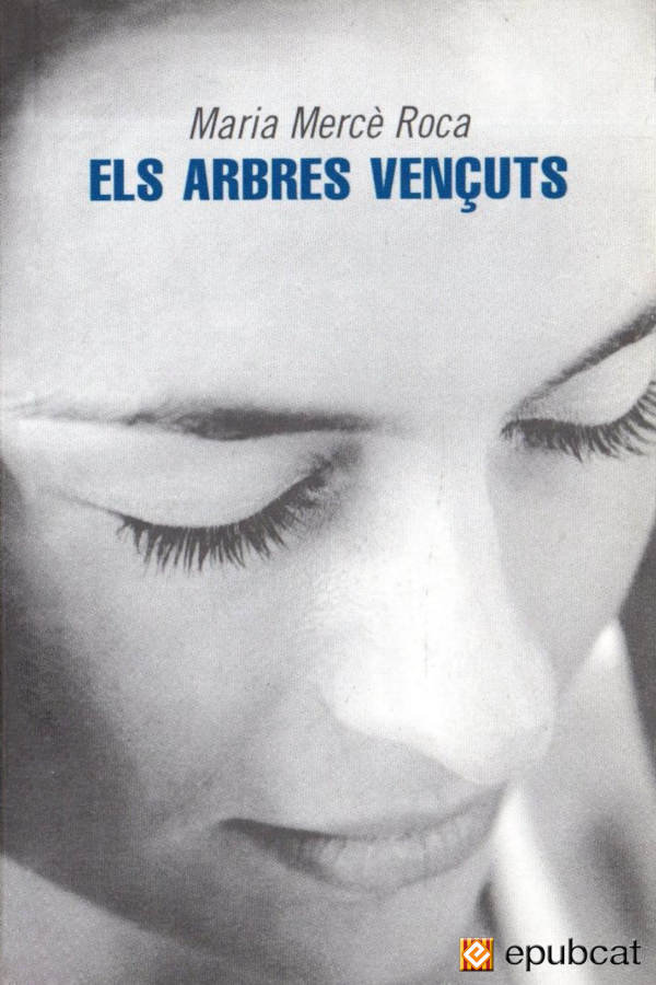 Els arbres vençuts