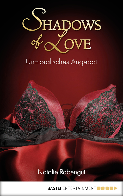 Unmoralisches Angebot – Shadows of Love