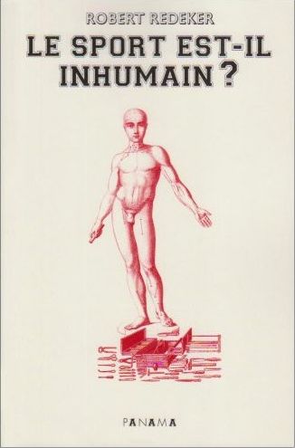Le sport est il inhumain ?