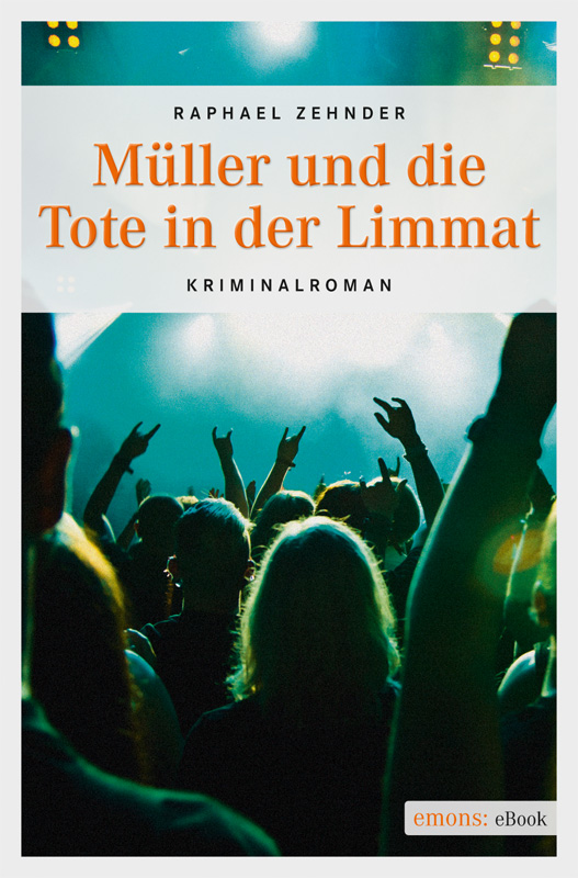 Mueller und die Tote in der Limmat
