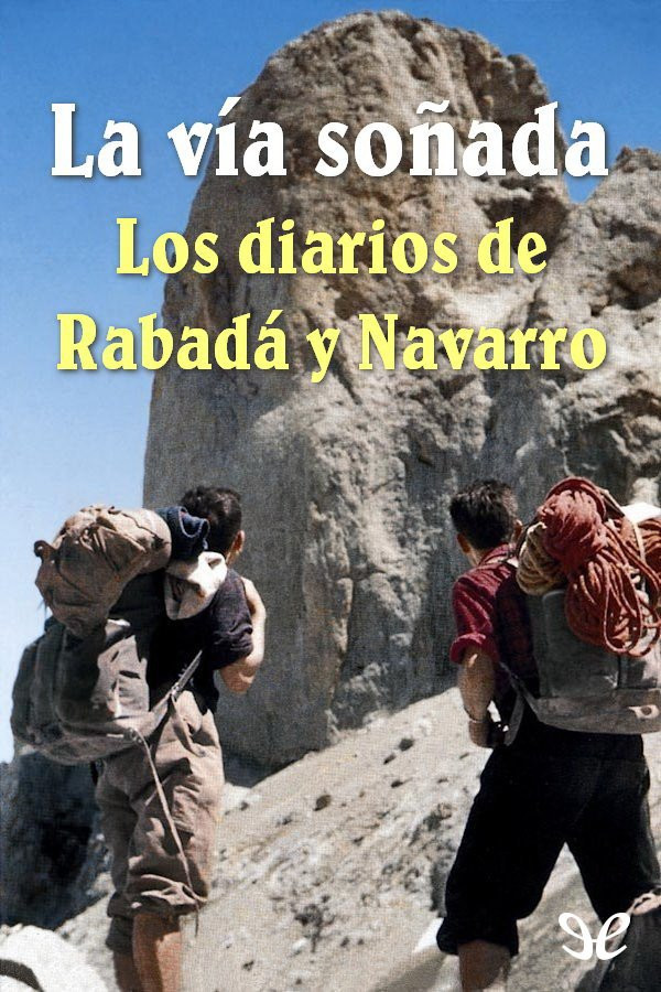 La vía soñada