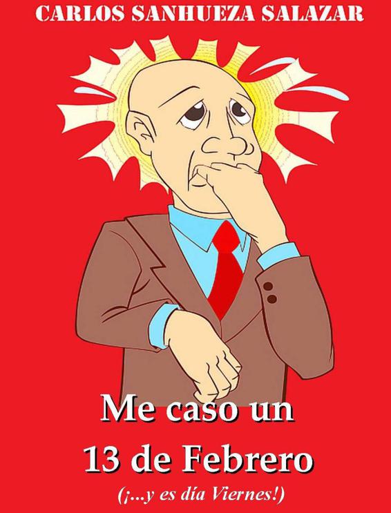 Me caso el 13 de Febrero