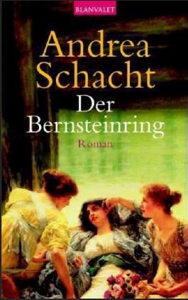 Der Bernsteinring: Roman