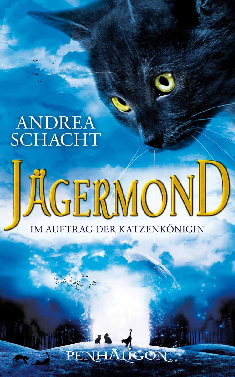 Jägermond Bd. 2 - Im Auftrag der Katzenkönigin