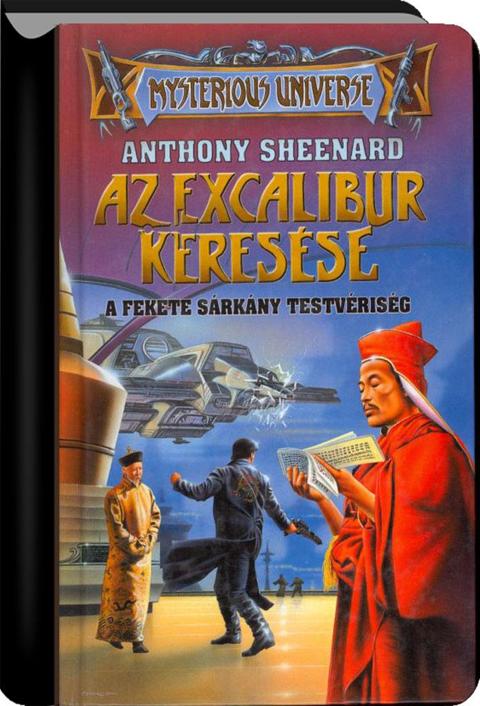 Az Excalibur keresése I. - A fekete sárkány testvériség