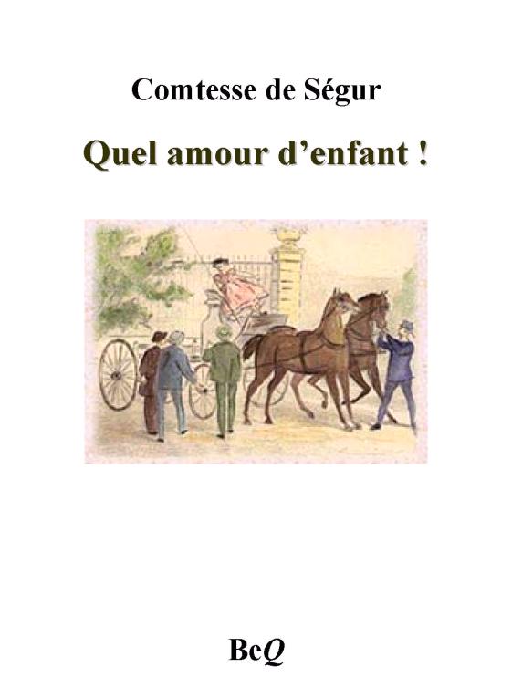 Quel amour d’enfant !