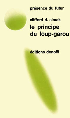 le principe du loup-garou
