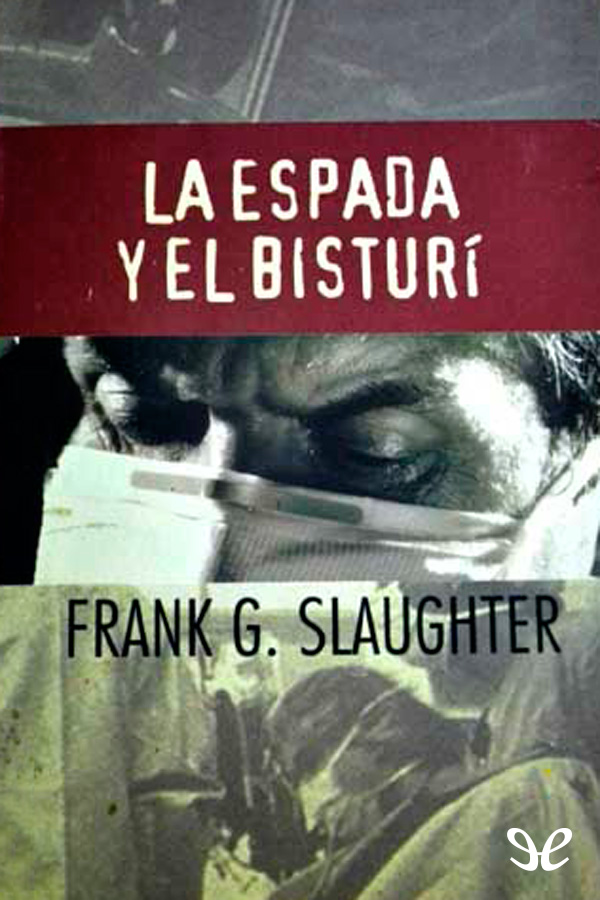 La espada y el bisturí