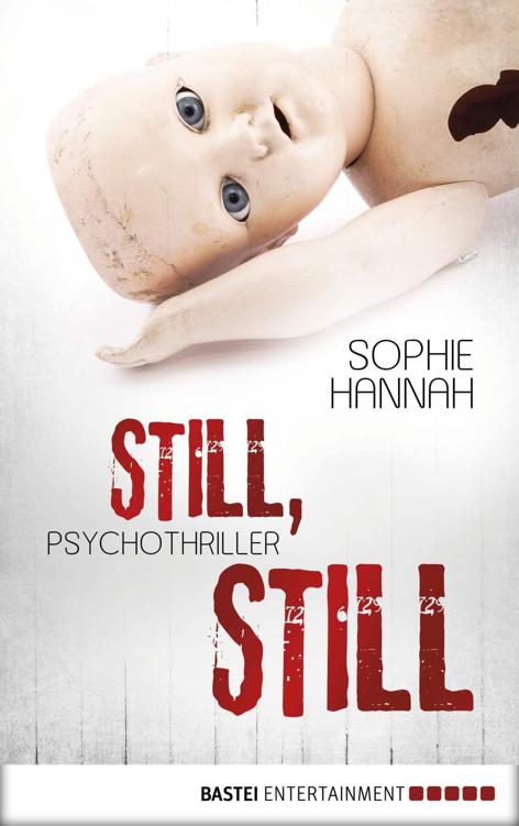 Still, still: Psychothriller
