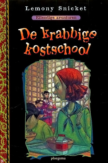 Ellendige Avonturen - 05 - De krabbige kostschool