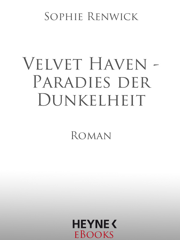 Velvet Haven   Paradies der Dunkelheit